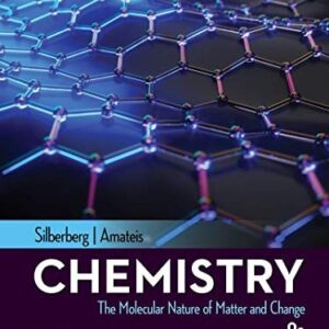 Manual solution For Chemistry: The Molecular Nature of Matter and Change 9 by Martin Silberberg, Patricia Amateis