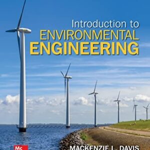 Manual solution For Introduction to Environmental Engineering 6 by Mackenzie Davis