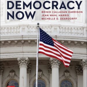 Test Bank For American Democracy Now 7th by Brigid Harrison, Jean Harris, Michelle Deardorff