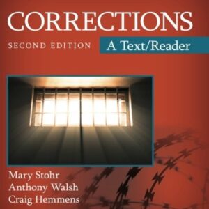 Manual solution For Corrections: A Text/Reader (SAGE Text/Reader Series in Criminology and Criminal Justice) Second by Mary K. Stohr, Anthony Walsh, Craig T. Hemmens