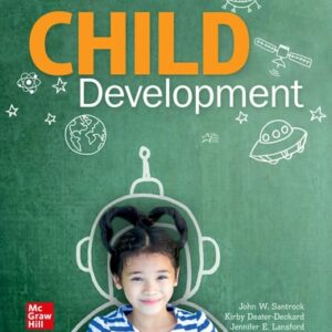 Manual solution For Child Development: An Introduction 15 by John Santrock, Kirby Deater-Deckard, Jennifer Lansford