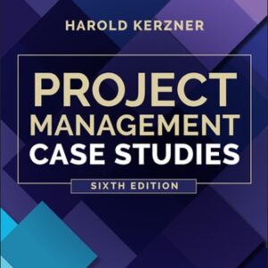 Manual solution For Project Management Case Studies 6 by Harold Kerzner