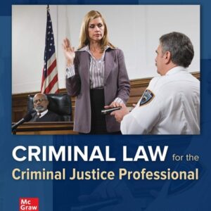 Manual solution For Criminal Law for the Criminal Justice Professional 5 by Norman Garland