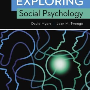 Manual solution For Exploring Social Psychology 9 by David Myers, Jean Twenge