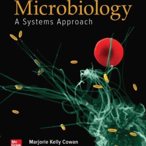 Manual solution For Microbiology: A Systems Approach 6 by Marjorie Kelly Cowan, Heidi Smith
