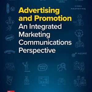 Manual solution For Advertising and Promotion: An Integrated Marketing Communications Perspective 12 by George E. Belch, Michael A. Belch