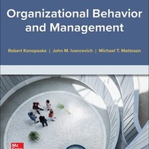 Manual solution For Organizational Behavior and Management 12 by Robert Konopaske, John Ivancevich, Michael Matteson