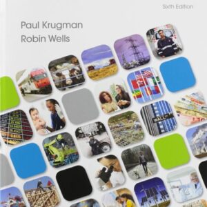 Manual solution For Microeconomics Sixth by Paul Krugman, Robin Wells