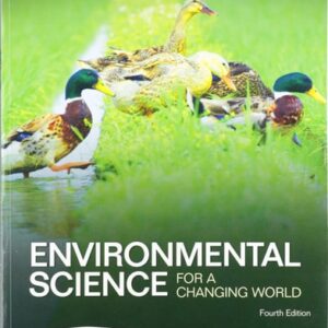 Test Bank For Scientific American Environmental Science for a Changing World 4th by Susan Karr, Anne Houtman, Jeneen Interlandi