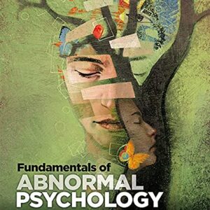 Manual solution For Fundamentals of Abnormal Psychology Tenth by Ronald J. Comer, Jonathan S. Comer