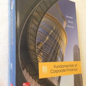 Manual solution For Fundamentals of Corporate Finance 8 by Richard Brealey, Stewart Myers, Alan Marcus