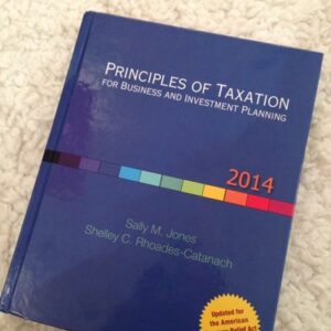 Test Bank For Principles of Taxation for Business and Investment Planning, 2014 Edition 17th by Sally Jones, Shelley Rhoades-Catanach