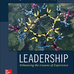 Manual solution For Leadership: Enhancing the Lessons of Experience 8 by Richard Hughes, Robert Ginnett, Gordon Curphy