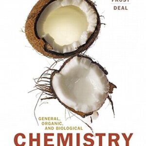 Test Bank For General, Organic, and Biological Chemistry (3rd Edition) 3th by Laura D. Frost, S. Todd Deal