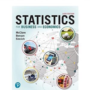 Manual solution For Statistics for Business and Economics [RENTAL EDITION] 14 by James T. McClave, P. George Benson, Terry T Sincich
