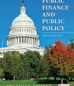 Test Bank For Public Finance and Public Policy 7th by Jonathan Gruber