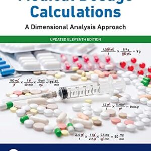 Manual solution For Medical Dosage Calculations: A Dimensional Analysis Approach Updated [Rental Edition] 11 by Anthony Giangrasso, Dolores Shrimpton, June L., Emeritus, RN, MS Olsen