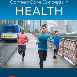 Manual solution For Connect Core Concepts in Health, BIG 17 by Paul Insel, Walton Roth, Claire Insel