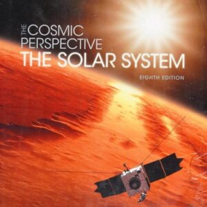 Test Bank For The Cosmic Perspective: The Solar System (8th Edition) (Bennett Science & Math Titles) 8th by Jeffrey O. Bennett, Megan O. Donahue, Nicholas Schneider, Mark Voit