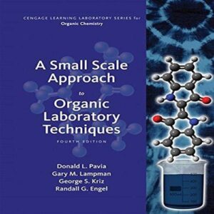 Manual solution For A Small Scale Approach to Organic Laboratory Techniques - Standalone Book 4 by Donald L. Pavia, George S. Kriz, Gary M. Lampman, Randall G. Engel