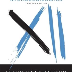 Test Bank For Principles of Microeconomics 12th by Karl Case, Ray Fair, Sharon Oster