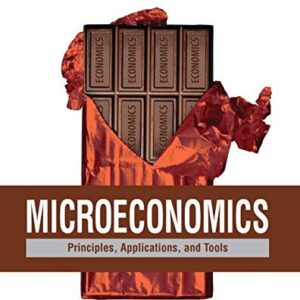 Test Bank For Microeconomics: Principles, Applications, and Tools 9th by Arthur O'Sullivan, Steven Sheffrin, Stephen Perez