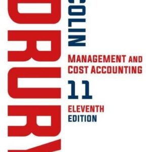 Manual solution For Management and Cost Accounting 11 by Mike Tayles, Colin Drury