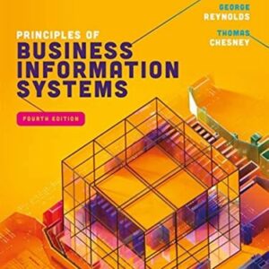 Test Bank For Principles of Business Information Systems 4th by Ralph Stair, George Reynolds, Thomas Chesney