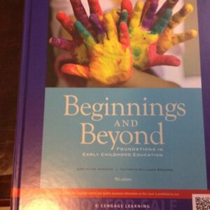 Manual solution For Beginnings & Beyond: Foundations in Early Childhood Education 9 by Ann Miles Gordon, Kathryn Williams Browne