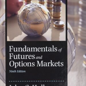 Test Bank For Fundamentals of Futures and Options Markets 9th by John Hull