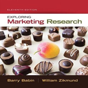 Manual solution For Exploring Marketing Research (with Qualtrics Printed Access Card) 11 by Barry J. Babin, William G. Zikmund