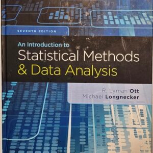 Manual solution For An Introduction to Statistical Methods and Data Analysis 7 by R. Lyman Ott, Micheal T. Longnecker