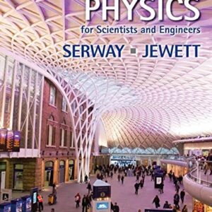 Test Bank For Physics for Scientists and Engineers 9th by Raymond A. Serway, John W. Jewett