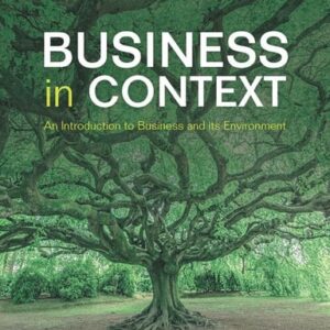 Manual solution For Business in Context by Needle, David;burns, Jane