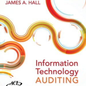 Test Bank For Information Technology Auditing 4th by James A. Hall