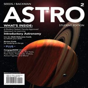 Manual solution For ASTRO2 (with CengageNOW, 1 term Printed Access Card) (New, Engaging Titles from 4LTR Press) 2 by Michael A. Seeds, Dana Backman