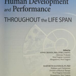 Test Bank For Human Development and Performance Throughout the Lifespan 2th by Anne Cronin, Mary Beth Mandich