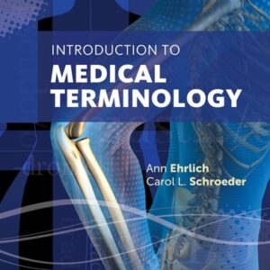 Manual solution For Introduction to Medical Terminology 3 by Ann Ehrlich, Carol L. Schroeder