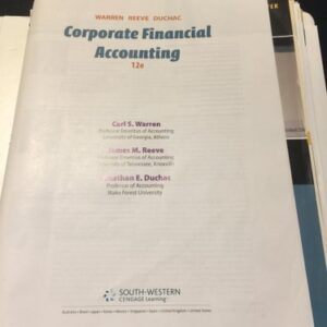 Manual solution For Corporate Financial Accounting 12 by Carl S. Warren, James M. Reeve, Jonathan Duchac