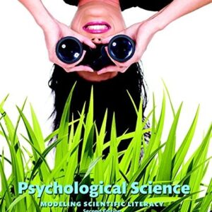 Test Bank For Psychological Science: Modeling Scientific Literacy (2nd Edition) 2th by Mark Krause, Daniel Corts