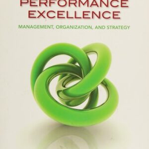 Manual solution For Quality & Performance Excellence 7 by James R. Evans