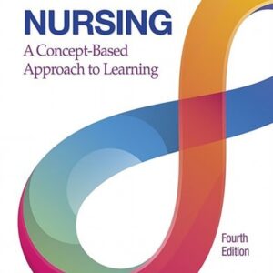 Manual solution For Nursing: A Concept-Based Approach to Learning, Volume 2 4 by Pearson Education
