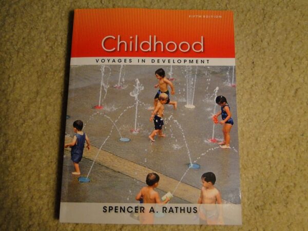 Manual solution For Childhood: Voyages in Development 5 by Spencer A. Rathus
