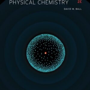 Manual solution For Physical Chemistry 2 by David W. Ball