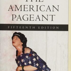 Manual solution For Cengage Advantage Books: The American Pageant 15 by David Kennedy, Lizabeth Cohen