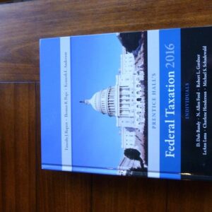 Manual solution For Prentice Hall's Federal Taxation 2016 Individuals (29th Edition) 29 by Thomas R. Pope, Timothy J. Rupert, Kenneth E. Anderson