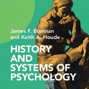 Manual solution For History and Systems of Psychology 8 by James F. Brennan, Keith A. Houde