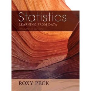 Manual solution For Preliminary Edition of Statistics: Learning from Data (Book Only) 1 by Roxy Peck