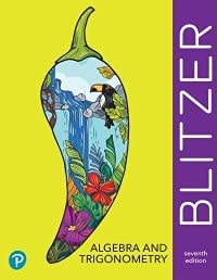 Test Bank For Algebra and Trigonometry [RENTAL EDITION] 7th by Robert F. Blitzer