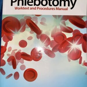Manual solution For Phlebotomy: Worktext and Procedures Manual 4 by Robin S. Warekois MT(ASCP), Richard Robinson NASW